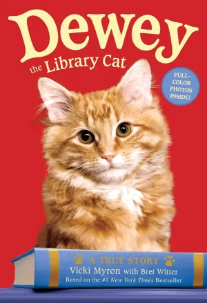 Dewey the Library Cat: A True Story Paperback  April 12, 2011