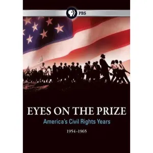Eyes on The Prize: America's Civil Rights Years 1954-1965