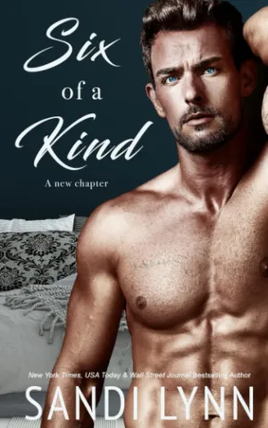 Six of a Kind: Kind Brothers Series, Book 7 Paperback  July 12, 2022