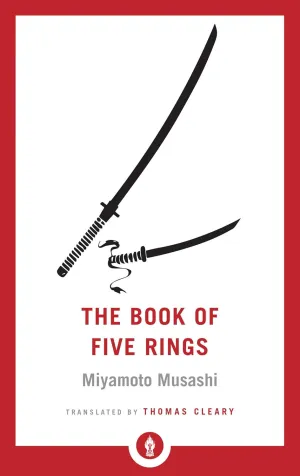 The Book of Five Rings: A Classic Text on the Japanese Way of the Sword (Shambhala Pocket Library) Paperback  October 23, 2018