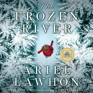 The Frozen River: A GMA Book Club Pick: A Novel Audio CD  Unabridged, August 6, 2024