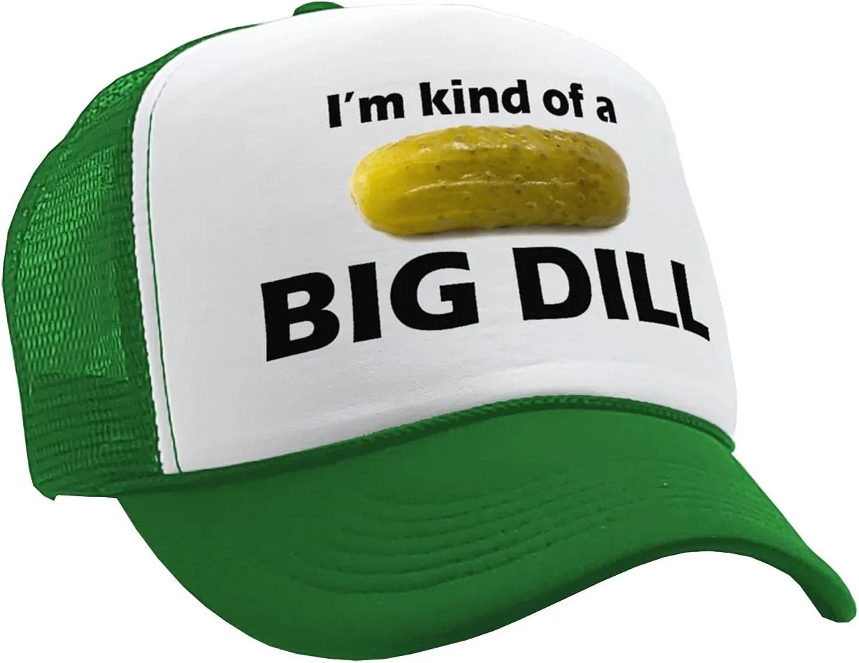 The Goozler - I'm Kind of A Big Dill - Funny Parody - Vintage Retro Style Trucker Cap Hat