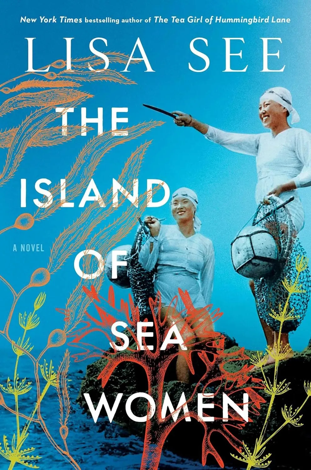 The Island of Sea Women: A Novel Hardcover  March 5, 2019